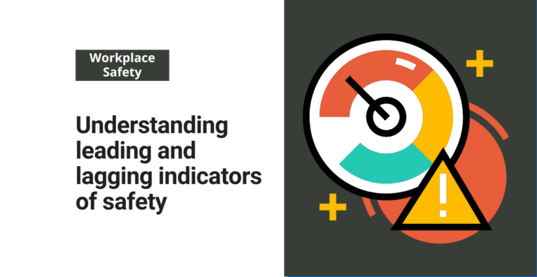 Understanding leading and lagging indicators of safety