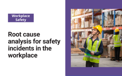 Root cause analysis for safety incidents in the workplace