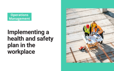 Implementing a health and safety plan in the workplace
