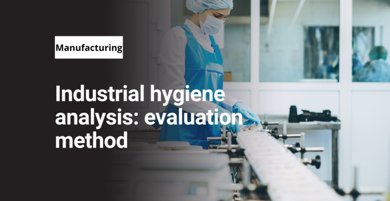 Industrial hygiene analysis methods and equipment