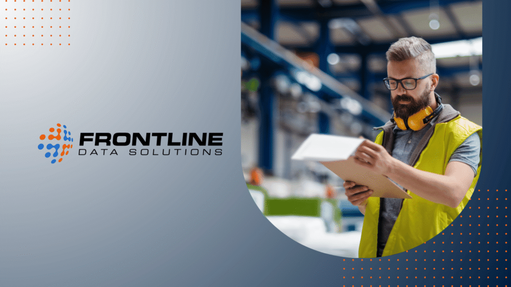 The Frontline Data Solutions logo to the left of a photo of an industrial worker reviewing papers on a clipboard.