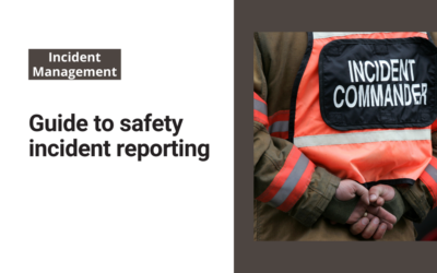 Guide to safety incident reporting