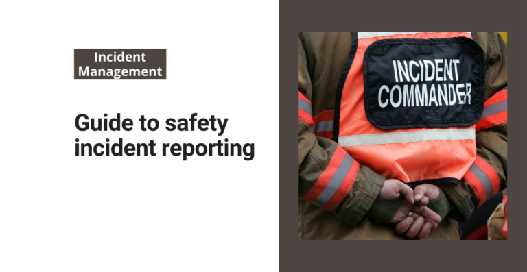 Guide to safety incident reporting