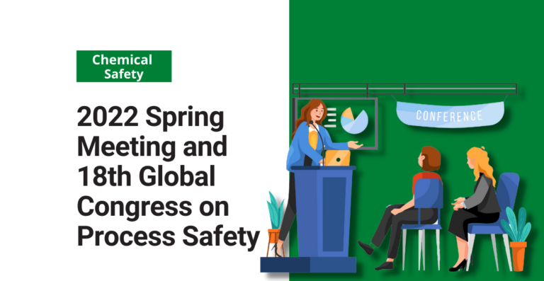 2022 Spring Meeting and 18th Global Congress on Process Safety 