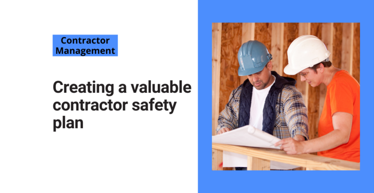 Creating a valuable contractor safety plan 