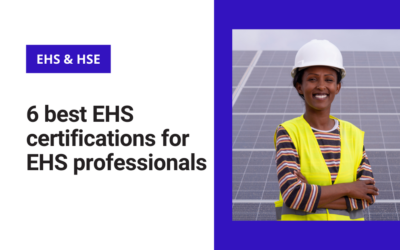 6 best EHS certifications for EHS professionals