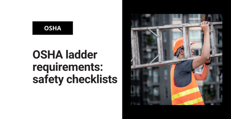 General overview of OSHA ladder requirements
