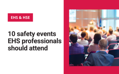 10 safety events EHS professionals should attend