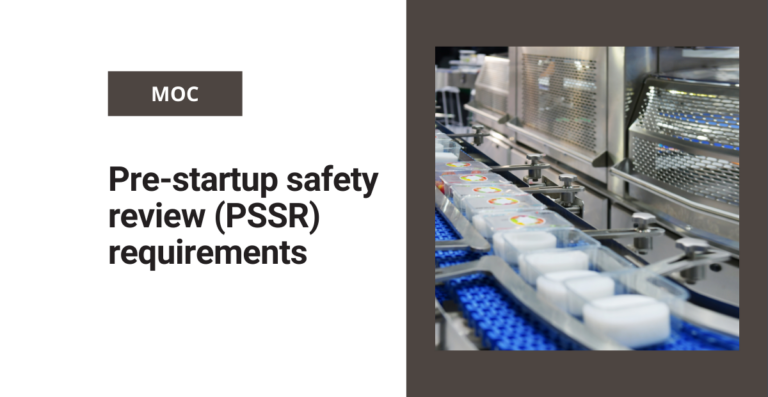 Pre-startup safety review (PSSR) requirements