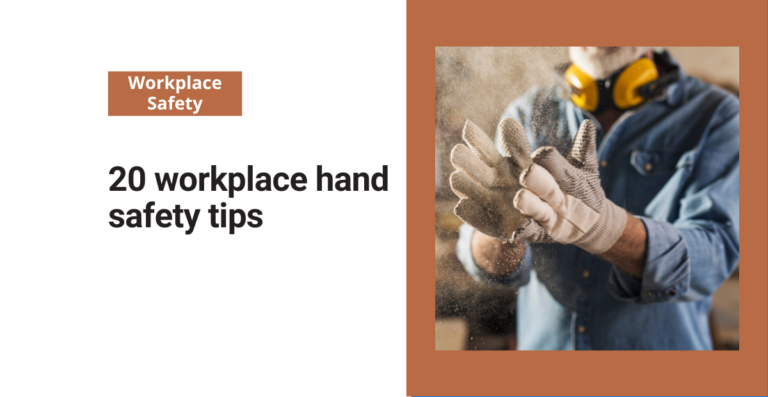 20 workplace hand safety tips