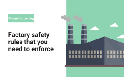 Factory safety rules that you need to enforce