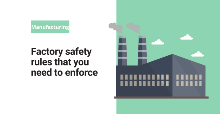 43 factory safety rules to follow and enforce