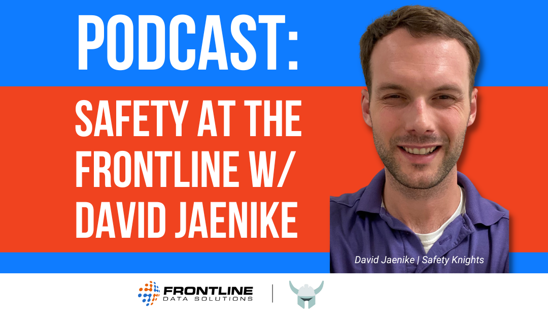 David Jaenike, Safety Knights | Safety at the Frontline