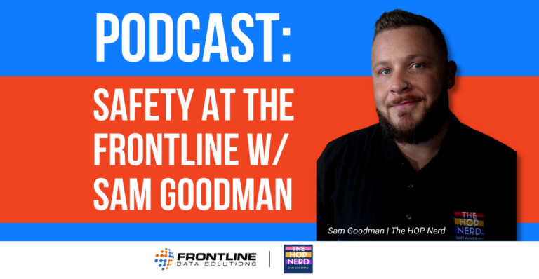 Sam Goodman, The Hop Nerd | Safety at the Frontline