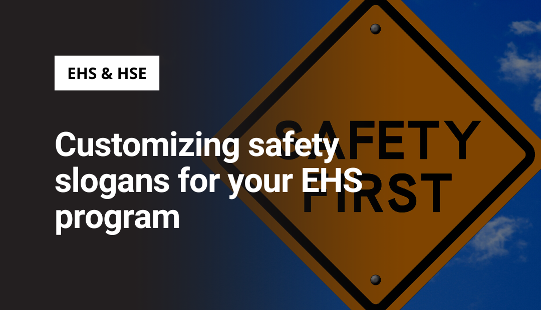 Customizing safety slogans for your EHS program