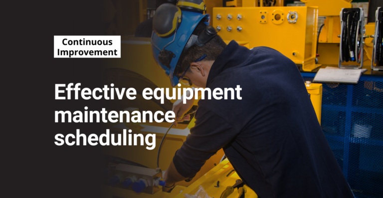 Effective equipment maintenance scheduling