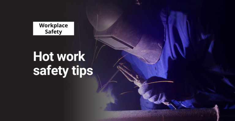 Hot work safety tips
