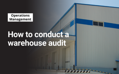 How to conduct a warehouse audit [w/checklist]