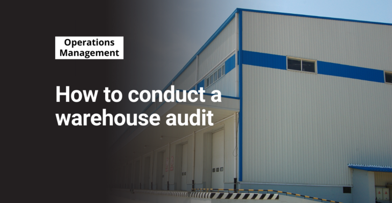 How to conduct a warehouse audit [w/checklist]