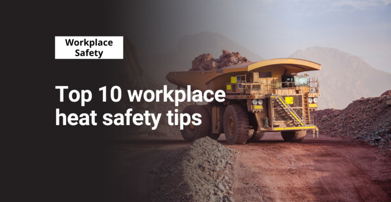 Top 10 workplace heat safety tips