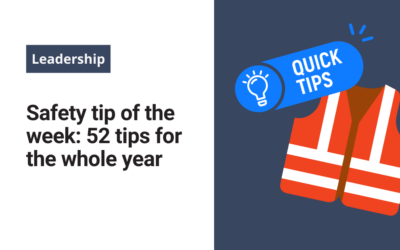 Safety tip of the week: 52 tips for the whole year