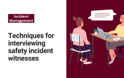 Techniques for interviewing a safety incident witness