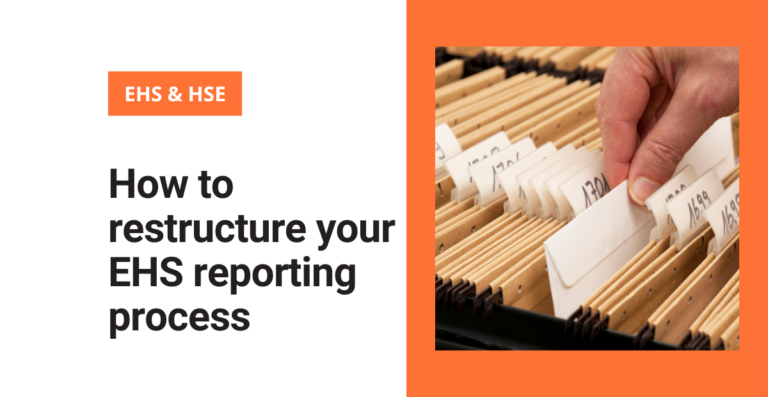 How to restructure your EHS reporting process