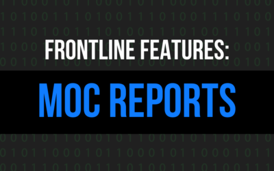 Frontline Features: MOC Reports