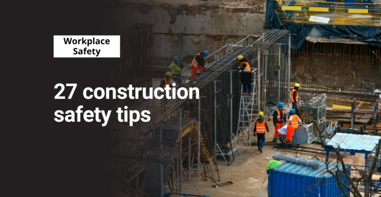 27 construction safety tips