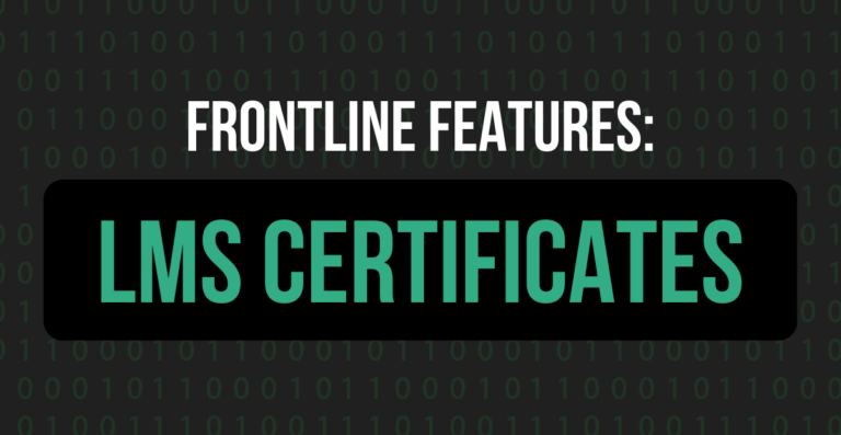 Frontline Features: LMS Certificates