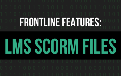 Frontline Features: LMS SCORM Files