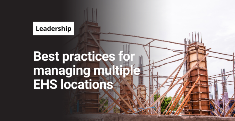 Best practices for managing multiple EHS locations