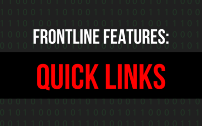 Frontline Features: Quick Links