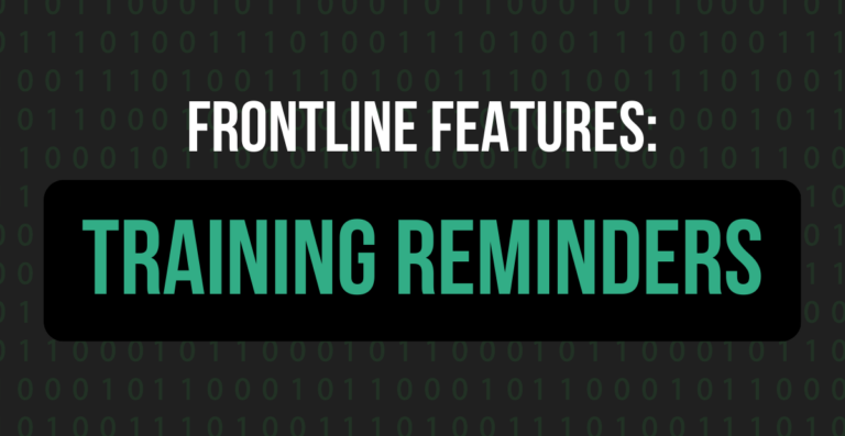 Frontline Features: Training Reminder Email