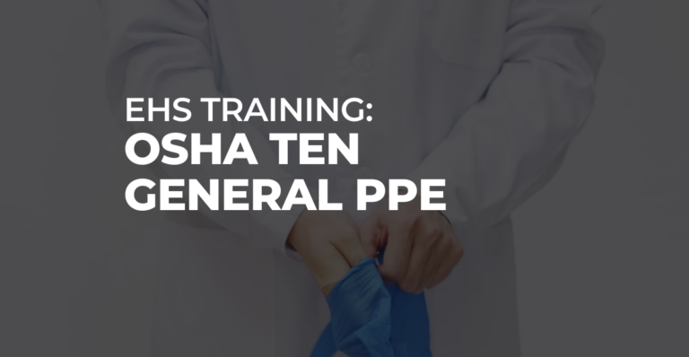 OSHA Ten General PPE Training | Video