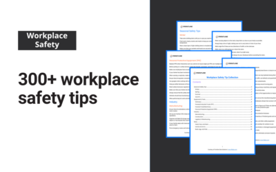 300+ safety tips for the workplace