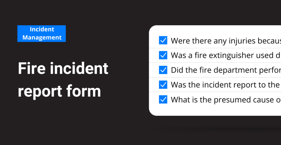 What to include in a fire incident report Frontline Blog