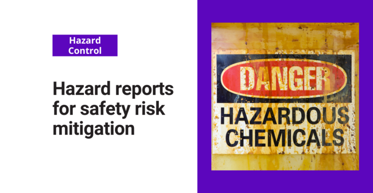 Hazard reports for safety risk mitigation