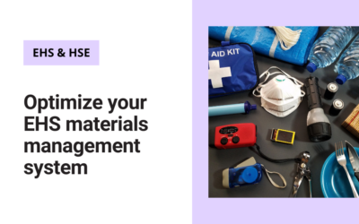 Optimize your EHS materials management system