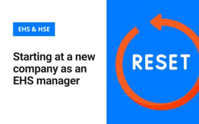 Starting at a new company as an EHS manager