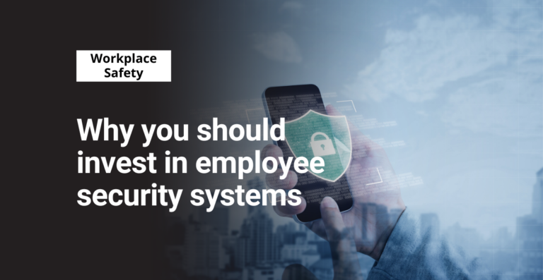 Why you should invest in employee security systems