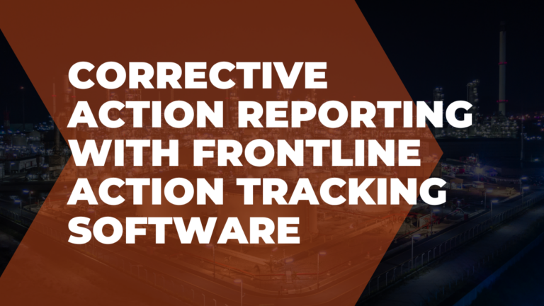 Corrective action reporting with Frontline EHS