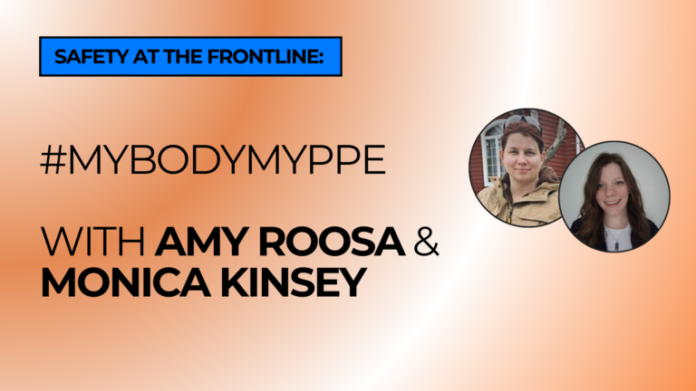 #MyBodyMyPPE with Amy Roosa & Monica Kinsey