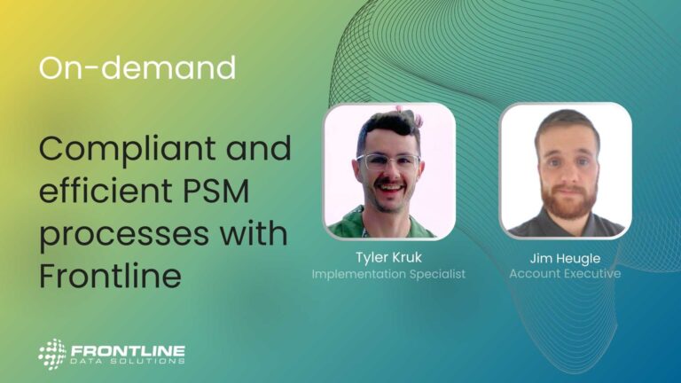 Compliant and efficient PSM processes [webinar recap]