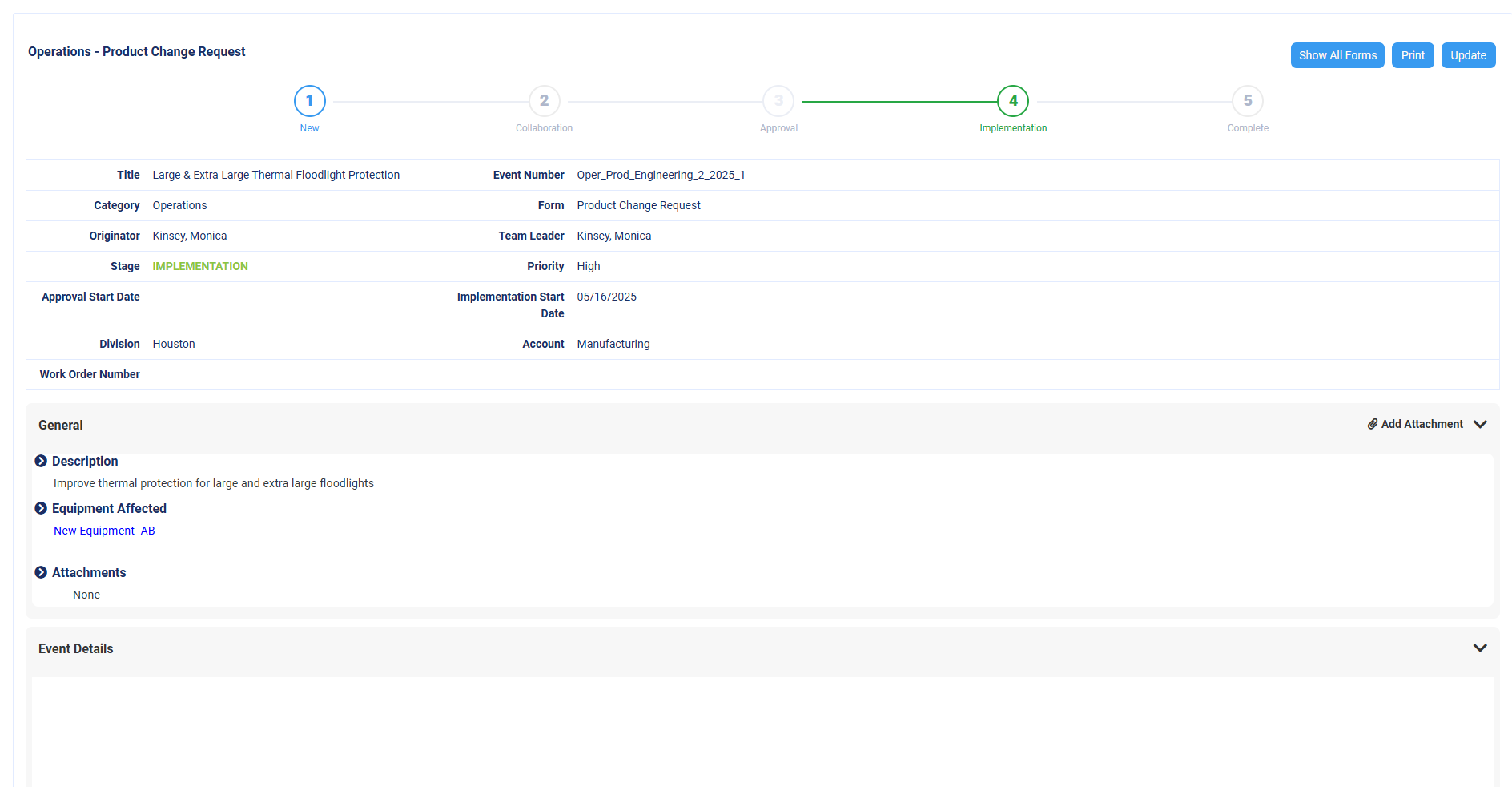 Screenshot of a Frontline ACT event for more than safety, labeled “Operations – Product Change Request." The event, titled “Large & Extra Large Thermal Floodlight Protection,” is in the “Implementation” stage. It includes details such as a high priority, a start date of May 16, 2025, and affected equipment labeled “New Equipment -AB.” The form type is “Product Change Request,” and the originator and team leader.