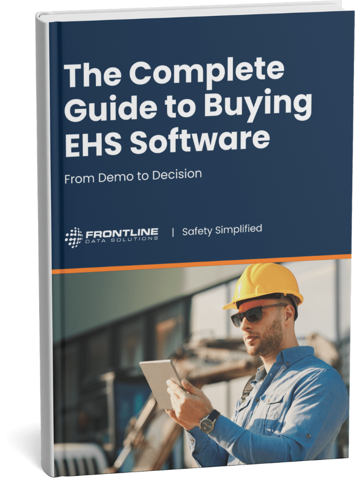 Cover image of the EHS Software Buyer’s Guide titled “The Complete Guide to Buying EHS Software: From Demo to Decision” by Frontline Data Solutions, featuring an industrial worker reviewing safety data on a tablet.