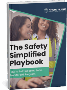 Cover of The Safety Simplified Playbook from Frontline Data Solutions featuring two women smiling in high visibility vests while working on a computer.
