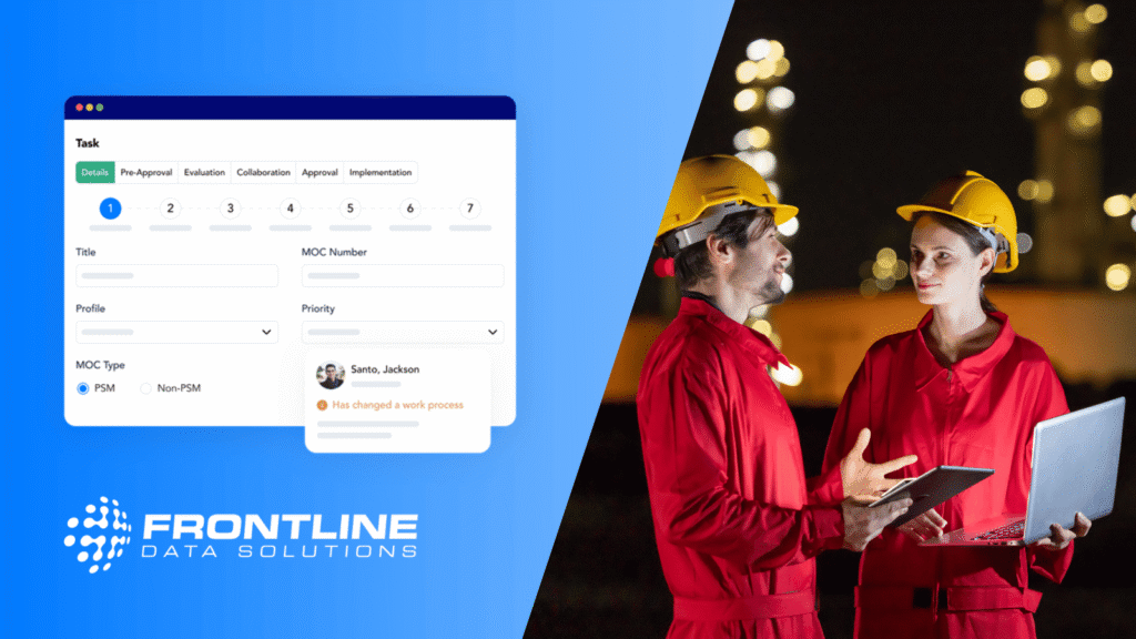 Two oil and gas workers talking and one holding a laptop with a screen view of the Frontline MOC software workflow and the Frontline Data Solutions logo on the left.