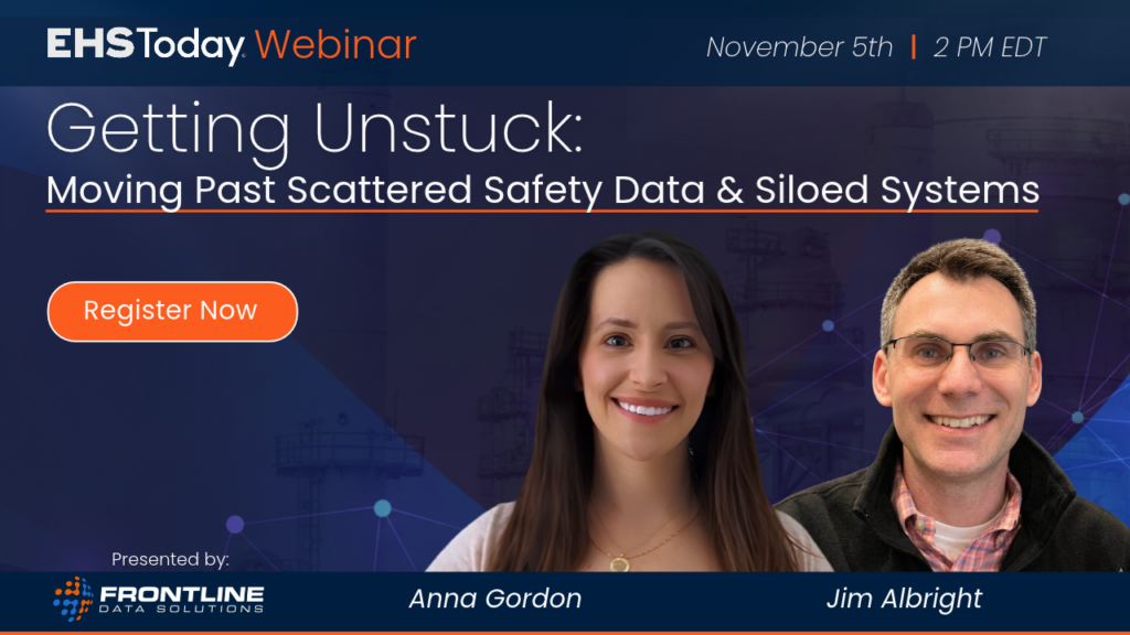 EHS Today Webinar: Moving Past Scattered Safety Data and Siloed Teams